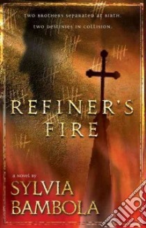 Refiner's Fire libro in lingua di Bambola Sylvia
