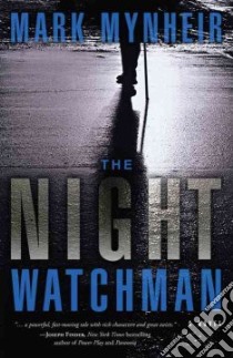 The Night Watchman libro in lingua di Mynheir Mark