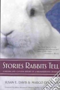 Stories Rabbits Tell libro in lingua di Davis Susan E., Demello Margo