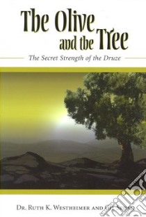 The Olive and the Tree libro in lingua di Westheimer Ruth K., Sedan Gil