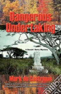 Dangerous Undertaking libro in lingua di Castrique Mark De