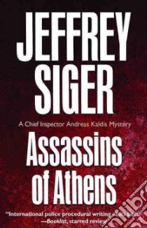Assassins of Athens libro in lingua di Siger Jeffrey
