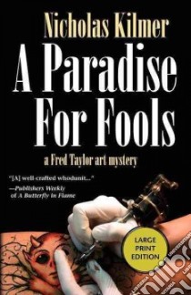 A Paradise for Fools libro in lingua di Kilmer Nicholas