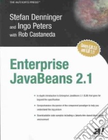 Enterprise Javabeans 2.1 libro in lingua di Denninger Stefan, Peters Ingo, Castaneda Rob, Kramer David (TRN)