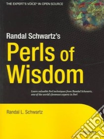 Randal Schwartz's Perls of Wisdom libro in lingua di Schwartz Randal