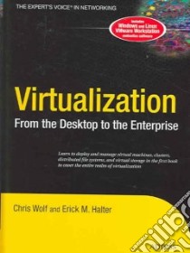 Virtualization libro in lingua di Wolf Chris, Halter Erick M.