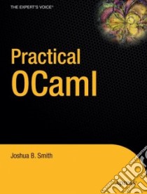 Practical Ocaml libro in lingua di Smith Joshua B.