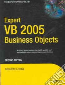 Expert VB 2005 Business Objects libro in lingua di Lhotka Rockford