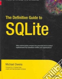 The Definitive Guide to Sqlite libro in lingua di Owens Mike