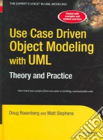 Use Case Driven Object Modeling With UML libro in lingua di Rosenberg Doug, Stephens Matt