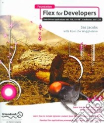 Foundation Flex for Developers libro in lingua di Jacobs Sas, De Weggheleire Koen