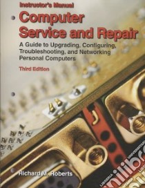 Computer Service and Repair libro in lingua di Roberts Richard M.