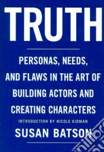 Truth libro in lingua di Batson Susan, Kidman Nicole (INT)