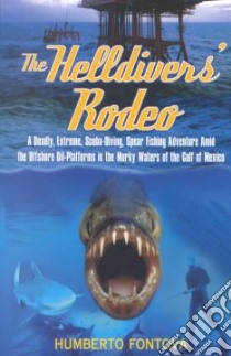 The Helldivers' Rodeo libro in lingua di Fontova Humberto
