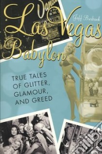 Las Vegas Babylon libro in lingua di Burbank Jeff