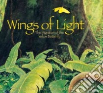Wings of Light libro in lingua di Swinburne Stephen R., Hiscock Bruce (ILT)