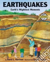 Earthquakes libro in lingua di Harrison David L., Nathan Cheryl (ILT)