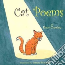 Cat Poems libro in lingua di Crawley Dave, Petrosino Tamara
