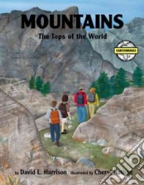 Mountains libro in lingua di Harrison David L., Nathan Cheryl (ILT)