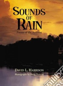 Sounds of Rain libro in lingua di Harrison David L., Duncan Doug (PHT)