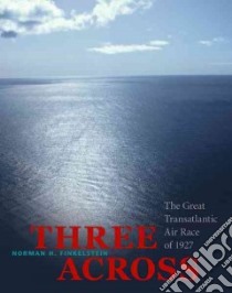 Three Across libro in lingua di Finkelstein Norman H.