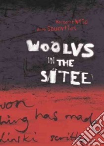 Woolvs in the Sitee libro in lingua di Wild Margaret, Spudvilas Anne
