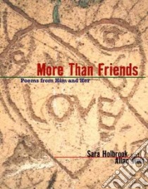 More Than Friends libro in lingua di Holbrook Sara E., Wolf Allan