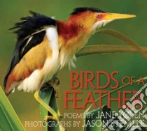 Birds of a Feather libro in lingua di Yolen Jane, Stemple Jason (PHT), Kroodsma Donald (FRW)