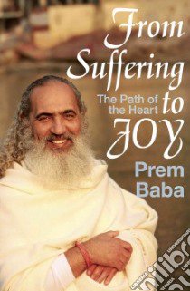 From Suffering to Joy libro in lingua di Baba Prem, Ury William (FRW)