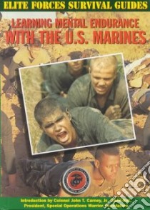 Learning Mental Endurance With the U.S. Marines libro in lingua di McNab Chris