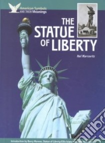 The Statue of Liberty libro in lingua di Marcovitz Hal