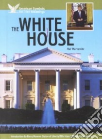 The White House libro in lingua di Marcovitz Hal