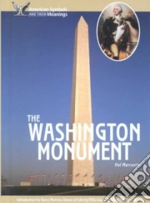 The Washington Monument libro in lingua di Marcovitz Hal