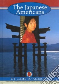 The Japanese Americans libro in lingua di Contino Jennifer M.