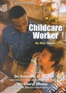 Childcare Worker libro in lingua di Sanna Ellyn