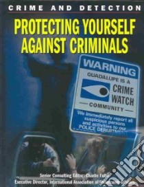 Protecting Yourself Against Criminals libro in lingua di Lock Joan