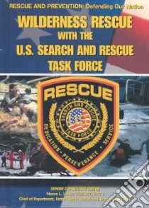 Wilderness Rescue With the U.S. Search and Rescue Task Force libro in lingua di Lewis Brenda Ralph
