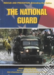 The National Guard libro in lingua di Kerrigan Michael, Labov Steven L. (EDT)