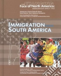 Immigration from South America libro in lingua di Barnett Tracy