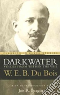Darkwater libro in lingua di Du Bois W. E. B., Feagin Joe R. (INT)