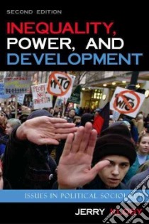 Inequality, Power, and Development libro in lingua di Kloby Jerry