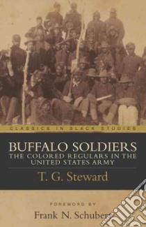 Buffalo Soldiers libro in lingua di Steward T. G., Schubert Frank N. (FRW)