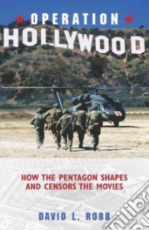 Operation Hollywood libro in lingua di Robb David L.