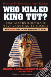 Who Killed King Tut? libro in lingua di King Michael R., Cooper Gregory M., Denevi Don