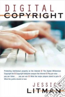 Digital Copyright libro in lingua di Litman Jessica