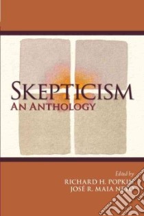 Skepticism libro in lingua di Popkin Richard H., Neto Jose R. Maia