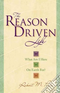 The Reason Driven Life libro in lingua di Price Robert M.
