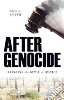 After Genocide libro in lingua di Smith Adam M.