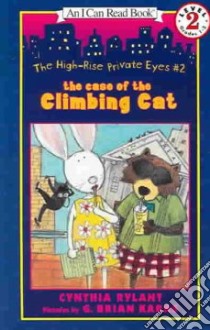 The Case of the Climbing Cat libro in lingua di Rylant Cynthia
