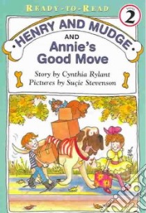 Henry and Mudge and Annie's Good Move libro in lingua di Rylant Cynthia